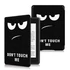 Amazon Kindle 2020 / Kindle 2019 Smart Tok - Don't touch me
